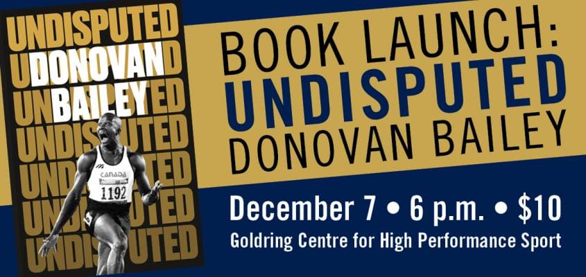 Undisputed: Book Launch with Donovan Bailey