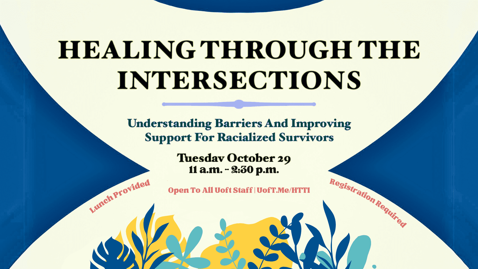 HTTI 2024 Healing Through the Intersections Understanding the Barriers and Improving Support for Racialized Survivors Promo Material