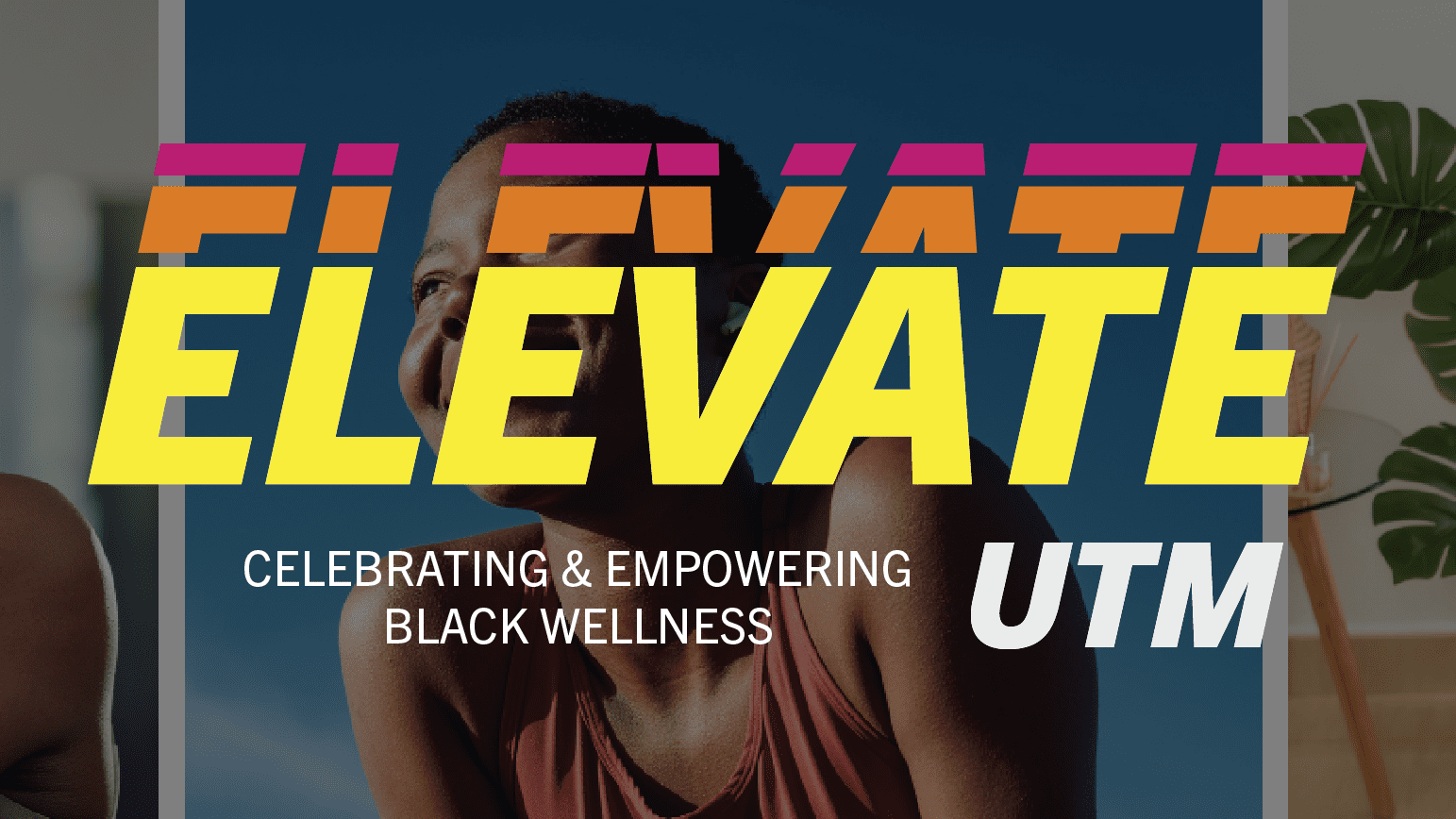Elevate UTM Promo